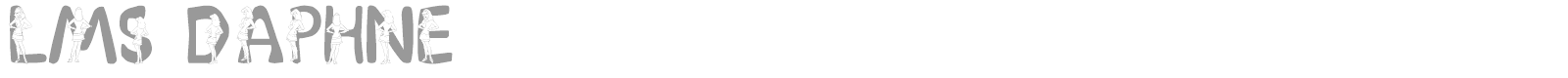 LMS Daphne font preview